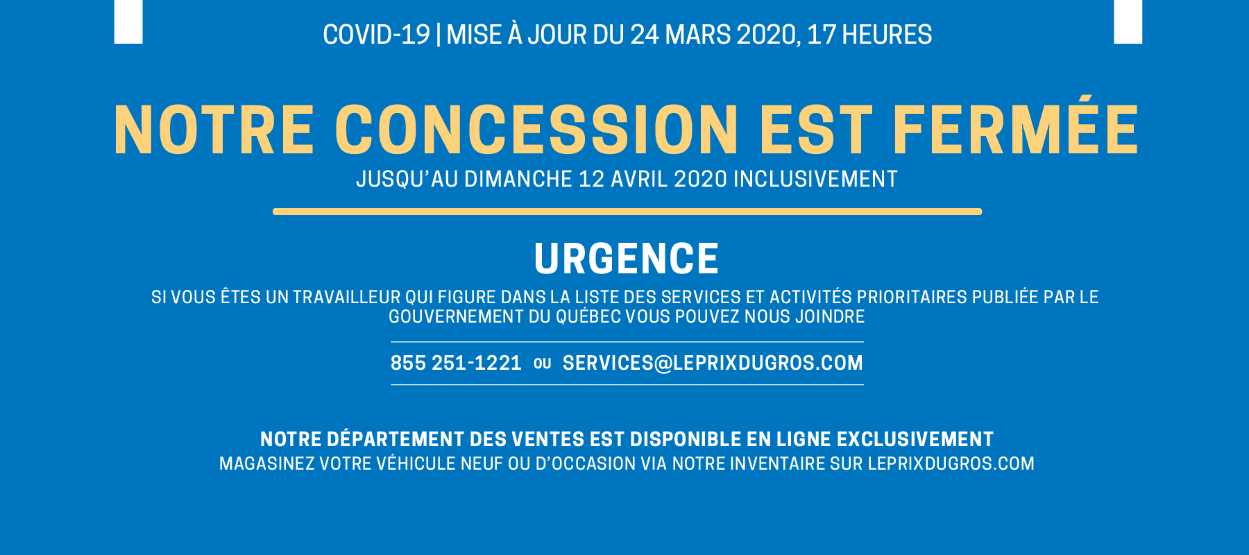 Covid-19. Fermetrue de notre concession. 24 mars 2020