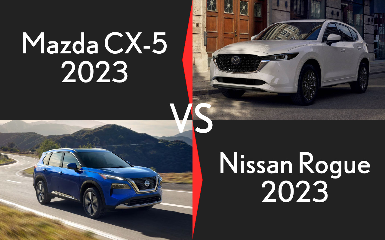 Mazda CX-5 vs Nissan Rogue